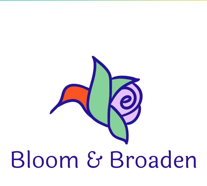 Bloom & Broaden
